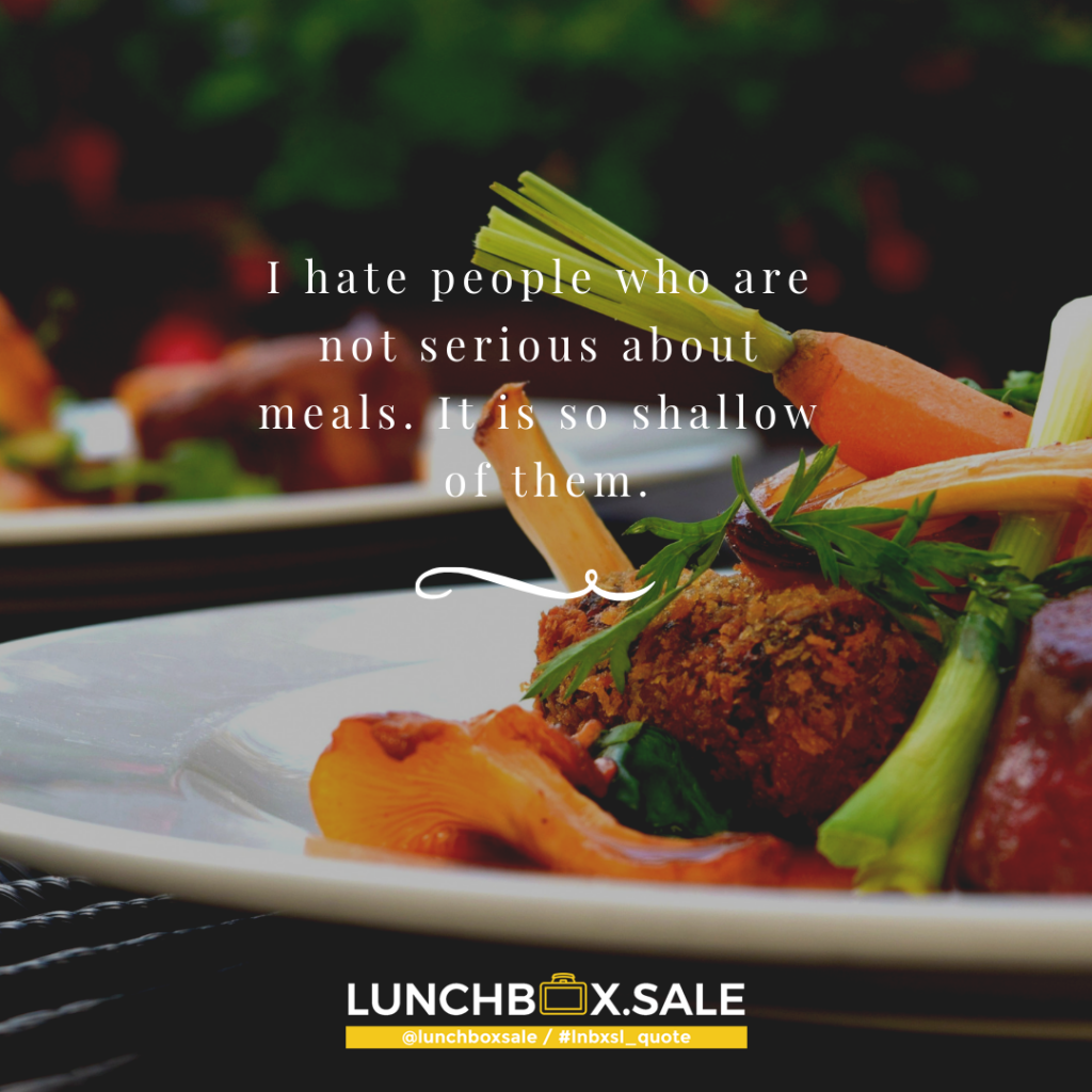 32 Amazing Short Food Quotes Grab Yours At LunchBox Sale